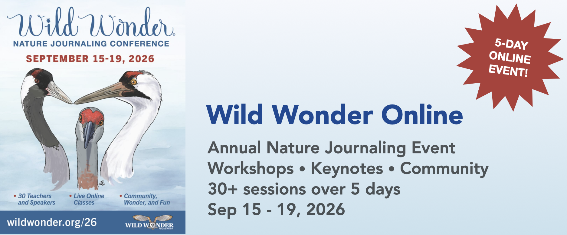 Banner for Wild Wonder Conference, listing the dates and showing the logo of three cranes.